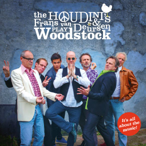 The Houdinis & Frans van Deursen play Woodstock